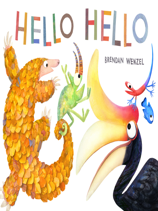 Title details for Hello Hello by Brendan Wenzel - Wait list